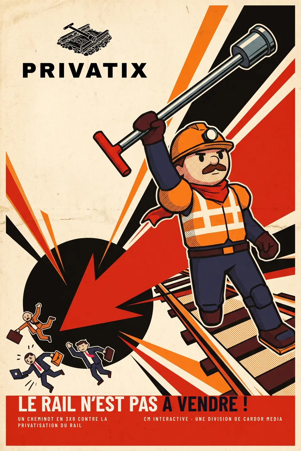 Affiche constructiviste rouge, noire et crème : le héros brandit sa clé à tire-fond sur le rail, une flèche rouge chasse trois consultants ; « Le rail n'est pas à vendre ! ».